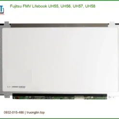 Màn hình Laptop Fujitsu FMV Lifebook UH55, UH56, UH57, UH58 - Thay Màn Nhanh