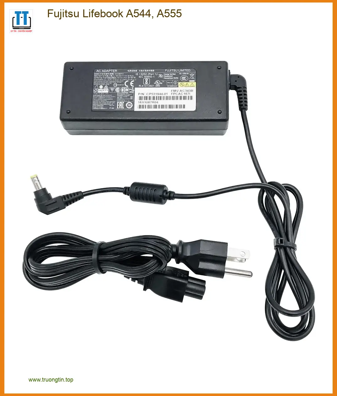 Sạc Laptop Fujitsu Lifebook A544, A555 - Trung Tâm Laptop TPHCM Giá Rẻ Giao Nhanh