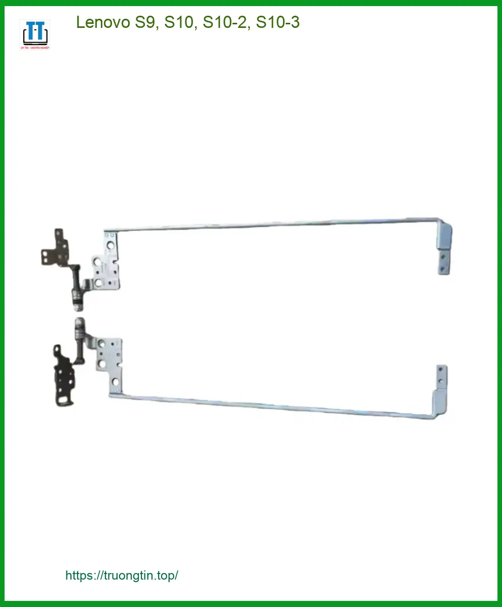 Bản lề Laptop Lenovo S9 S10 S10-2 S10-3 - Thay Nhanh Tại Trung Tâm TPHCM