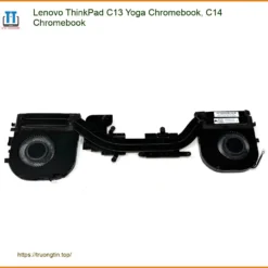 Quạt Laptop LENOVO Lenovo ThinkPad C13 Yoga Chromebook, C14 Chromebook
