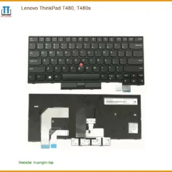 Bàn Phím Laptop ThinkPad T480 T480s - Thay Lấy Ngay Tại Cửa Hàng TPHCM