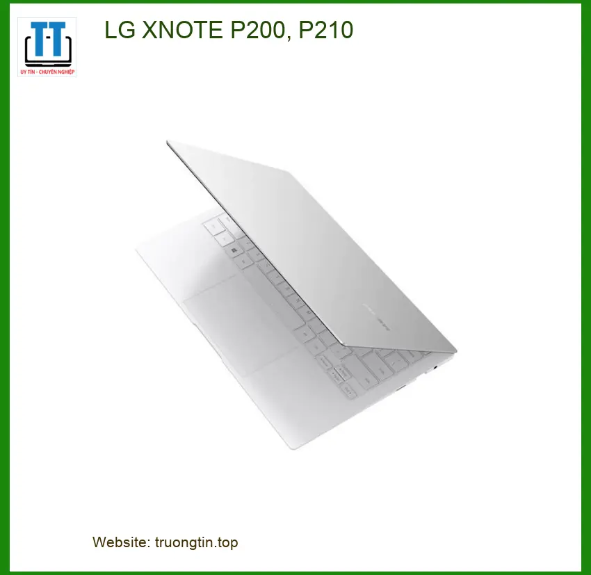 Vỏ Laptop LG XNOTE P200, P210 - Trung Tâm Thay Vỏ Nhanh TPHCM