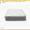 Sạc Laptop Apple MacBook Pro M1 A2442 - Cửa Hàng TPHCM Giá Rẻ Nhanh