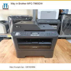 Máy in Brother MFC-7860DW - Thay mực in nhanh tận nơi hôm nay