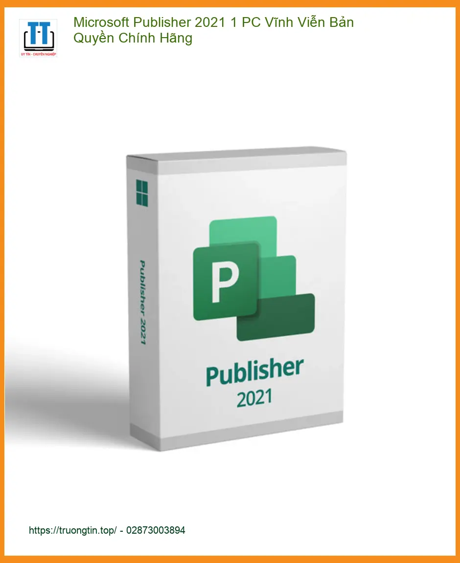 Microsoft Publisher 2021 Chính Hãng - Cài Đặt Tại Nhà TPHCM Nhanh