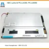 Màn hình Laptop Nec PC-LM350 PC-LM550 - Thay Màn Laptop TPHCM Giá Rẻ | Lấy Liền