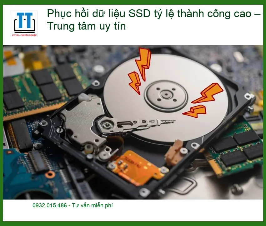 Khôi Phục Dữ Liệu SSD tỷ lệ thành công cao TPHCM – Trung tâm uy tín