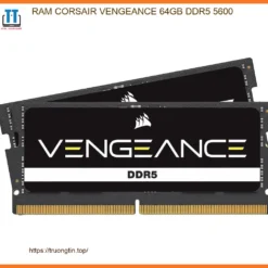 Ram Laptop CORSAIR 64GB DDR5 5600 - Lắp Nhanh TPHCM | Cửa Hàng Gần Nhất