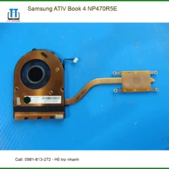 Fan Laptop Samsung ATIV Book 4 NP470R5E - Thay Lấy Liền TPHCM Giá Rẻ