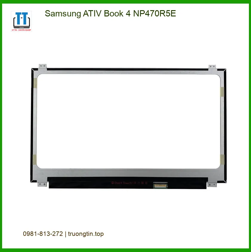 Màn hình Laptop Samsung NP470R5E - Thay Lấy Liền TPHCM | Giá Rẻ
