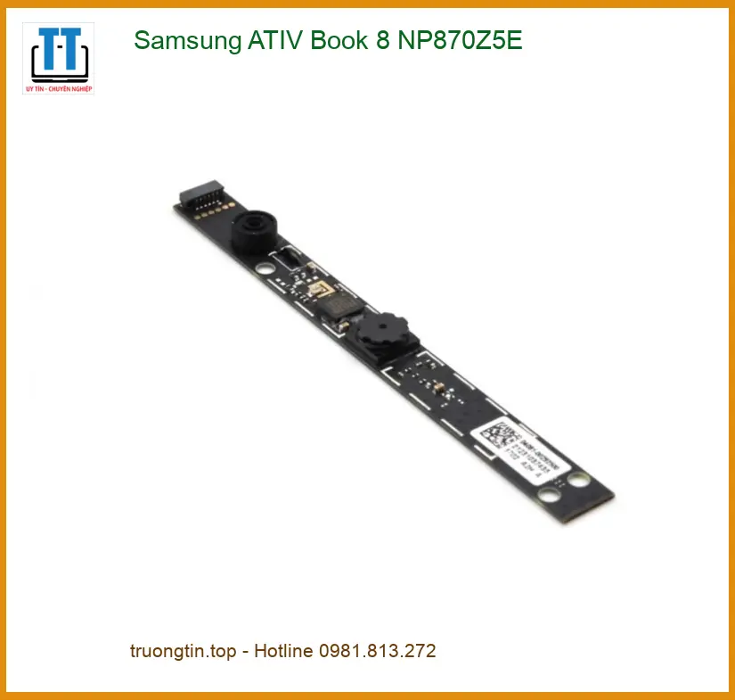 Thay Webcam Laptop Samsung ATIV Book 8 NP870Z5E - Sửa Nhanh | Tại Cửa Hàng Gần Nhất TPHCM