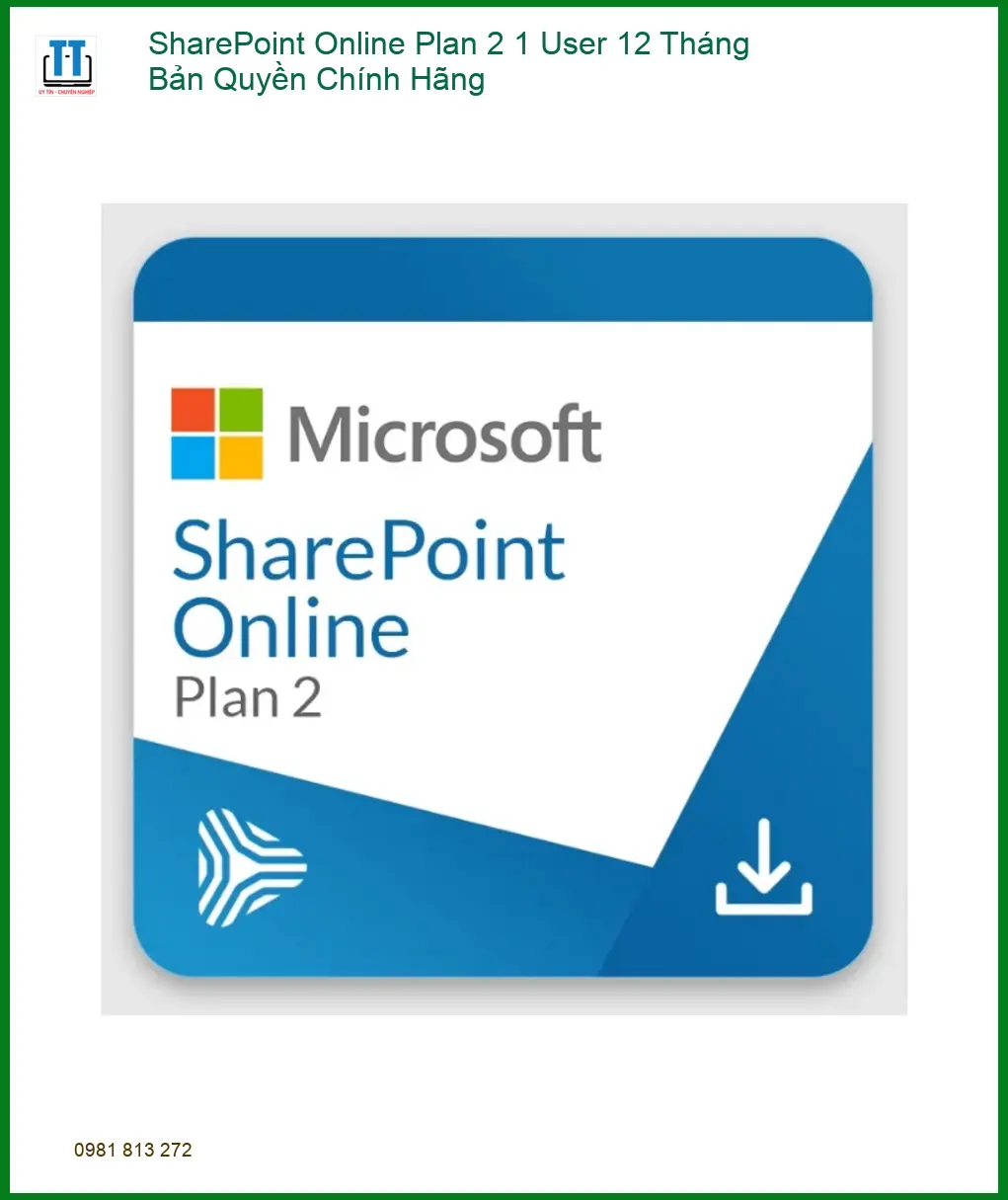SharePoint Online Plan 2 Chính Hãng - Kích Hoạt Nhanh TPHCM Giá Rẻ