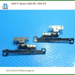 Bản lề Laptop VAIO F Series VGN-FE, VGN-FZ - Thay Nhanh | Giá Tốt TPHCM