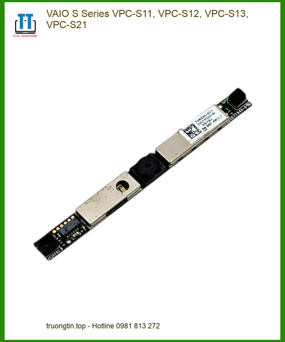 Webcam Laptop VAIO S Series VPC-S11 S12 S13 S21 - Thay Lấy Liền TPHCM Giá Rẻ