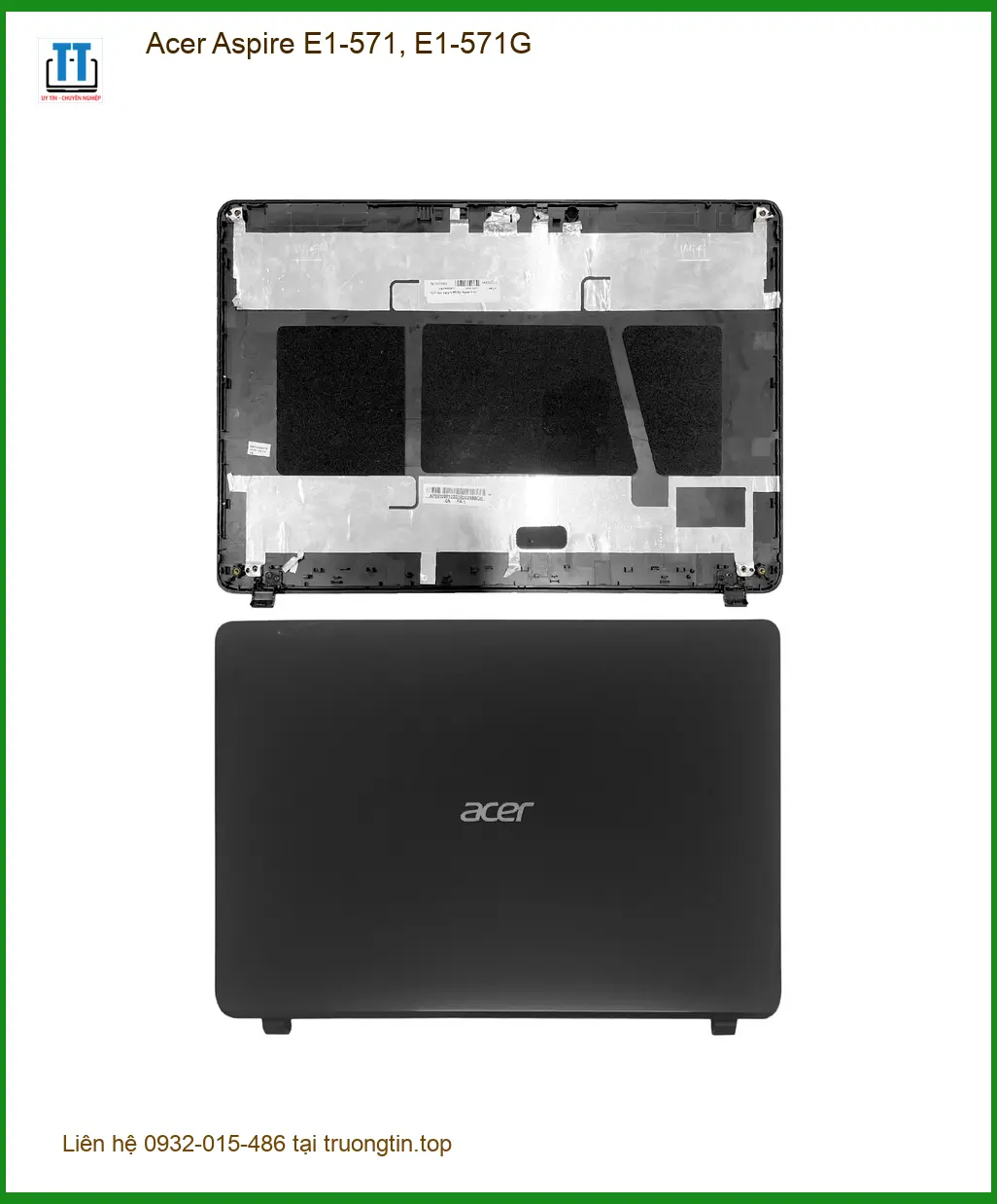 Vỏ Laptop ACER E1-571 - Thay Nhanh, Giá Rẻ, Đảm Bảo TPHCM