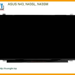 Màn hình Laptop ASUS N43 N43SL N43SM - Thay Nhanh Tại Trung Tâm TPHCM