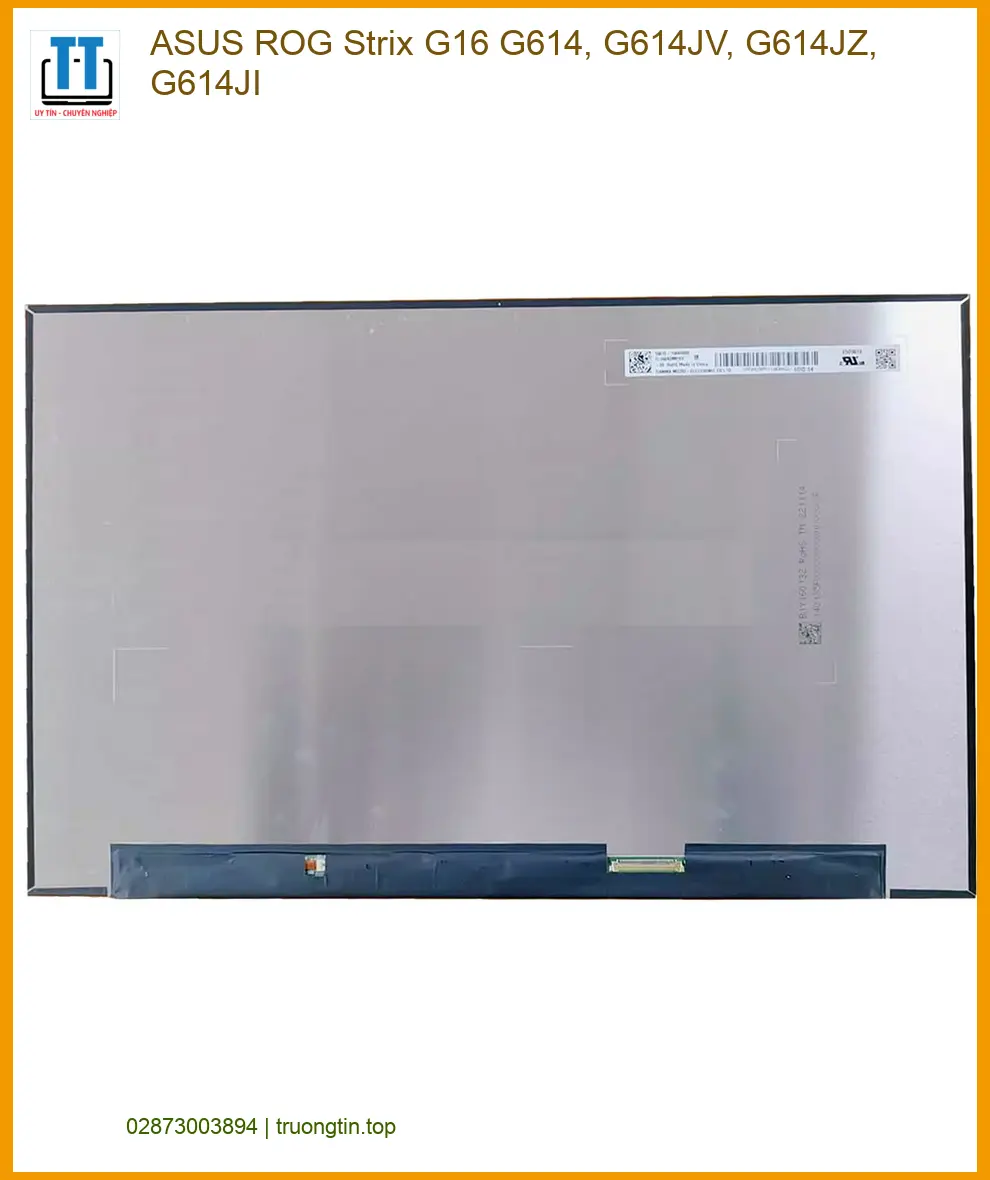 Màn hình Laptop ASUS ROG Strix G16 G614 - Thay lấy liền - Giá rẻ tại Shop TPHCM