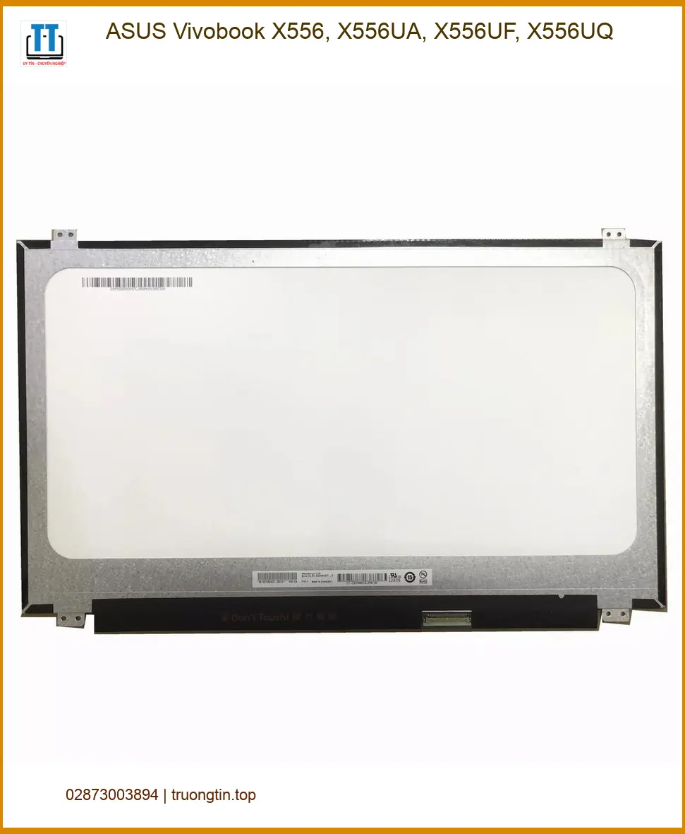 Màn hình Laptop ASUS X556 Vivobook - Thay Nhanh, Giá Rẻ Tại Trung Tâm TPHCM