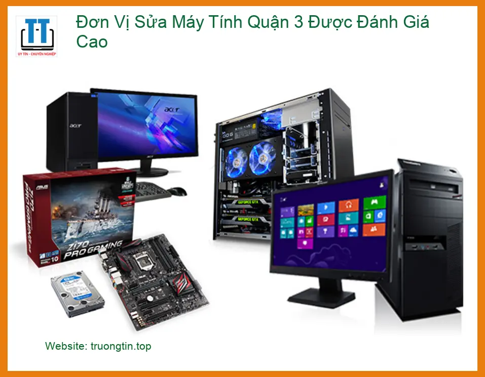 Sửa máy tính Quận 3 Đơn Vị Uy Tín – Trung tâm hỗ trợ kỹ thuật gần đây