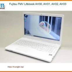 Màn hình Laptop Fujitsu FMV Lifebook AH30-AH33 - Sửa Nhanh Tại Trung Tâm