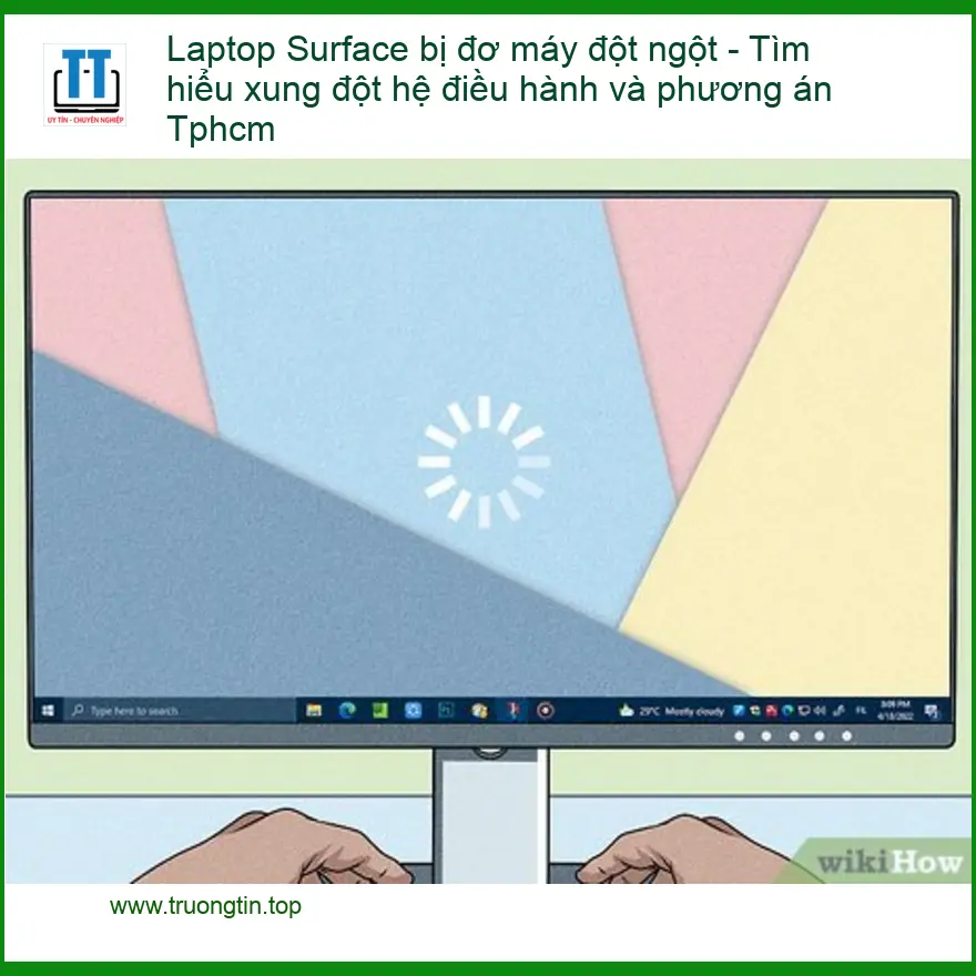 Sửa Laptop Surface bị đơ máy đột ngột, lỗi OS – Trung tâm hỗ trợ TPHCM