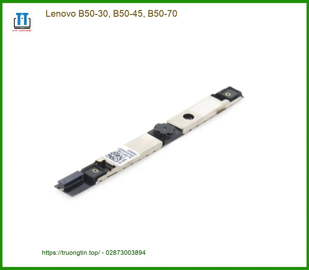 Webcam Laptop Lenovo B50-Series - Thay Lấy Liền | Giá Sinh Viên TPHCM