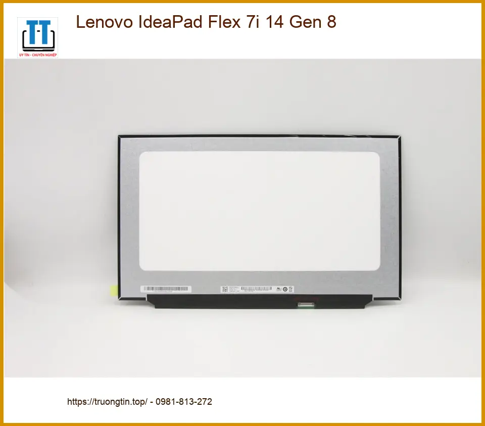 Màn hình Laptop LENOVO Lenovo IdeaPad Flex 7i 14 Gen 8 - Thay Nhanh - Giá Rẻ TPHCM