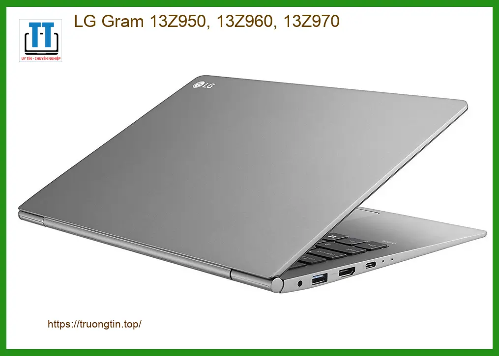 Vỏ Laptop LG Gram (13Z950/960/970) - Trung Tâm Sửa Laptop Gần Nhất