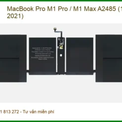 Pin Laptop MacBook Pro M1 Max A2485 - Thay Lấy Liền Tại Cửa Hàng
