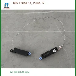 Loa Laptop MSI Pulse 15, 17 - Sửa Lấy Liền Tại Cửa Hàng Gần Nhất TPHCM