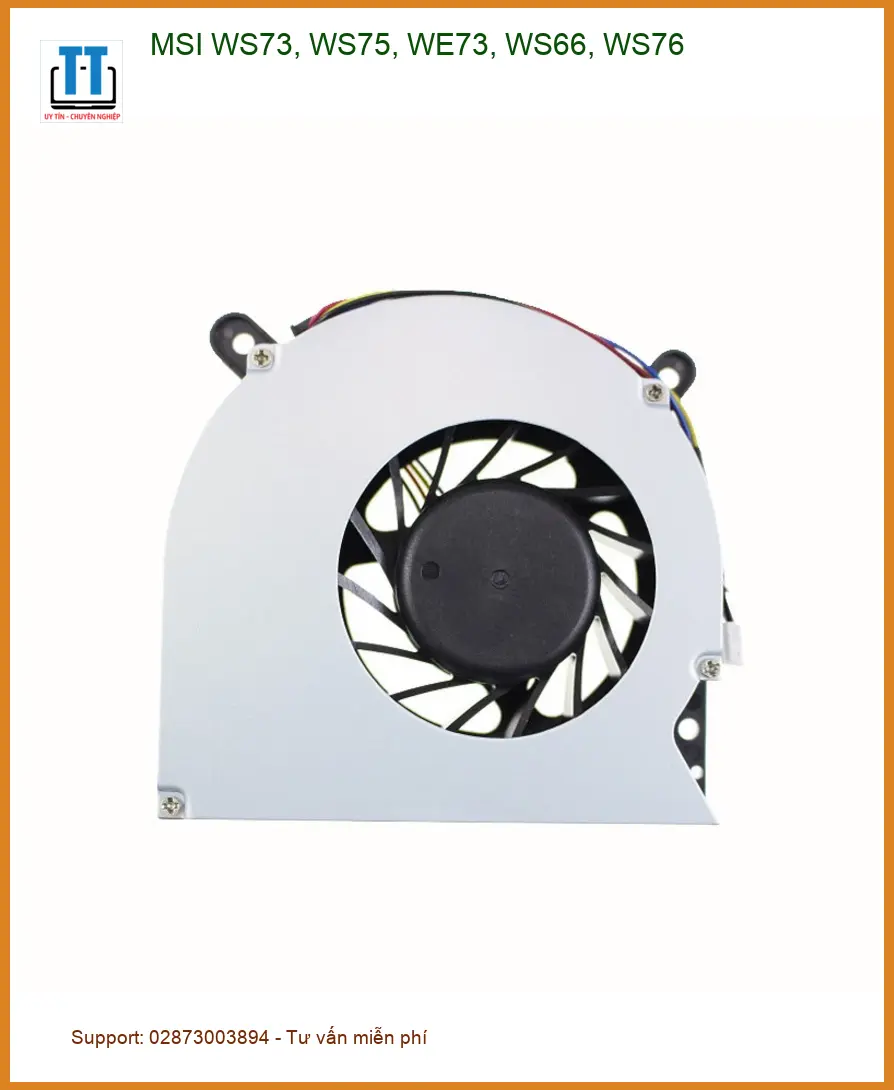 Fan Laptop MSI WS73, WS75, WE73, WS66, WS76 - Thay Nhanh Tại TPHCM
