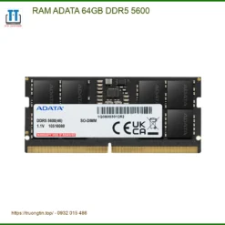 Ram Laptop ADATA 64GB DDR5 5600 - Thay lấy liền tại Shop TPHCM