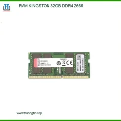 RAM KINGSTON 32GB DDR4 2666 - Nâng Cấp Laptop TPHCM Giá Tốt