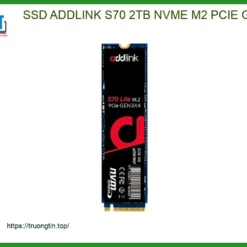 Ổ cứng Laptop SSD ADDLINK S70 2TB | Lắp đặt nhanh tại TPHCM | Giá tốt