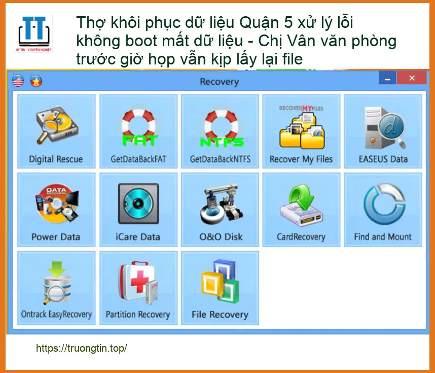 Khôi Phục Dữ Liệu Quận 5 lỗi không boot – Thợ xử lý gấp, lấy lại file