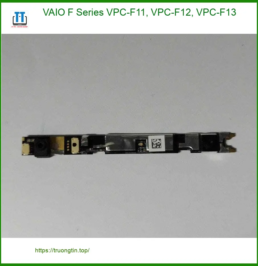 Webcam Laptop VAIO F Series - Thay Nhanh Tại Trung Tâm TPHCM
