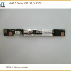 Webcam Laptop VAIO Z Series VJZ131 VJZ132 - Thay Lấy Liền Tại Cửa Hàng