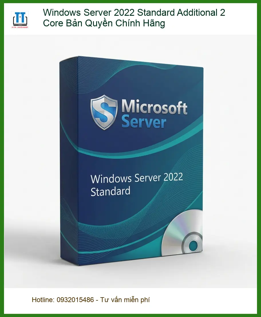 Windows Server 2022 Standard 2 Core Chính Hãng - Kích Hoạt Nhanh TPHCM