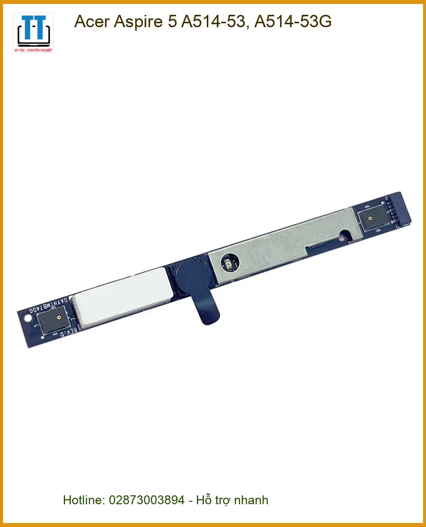 Webcam Acer Aspire 5 A514-53 - Thay Lắp Nhanh Tại Shop TPHCM