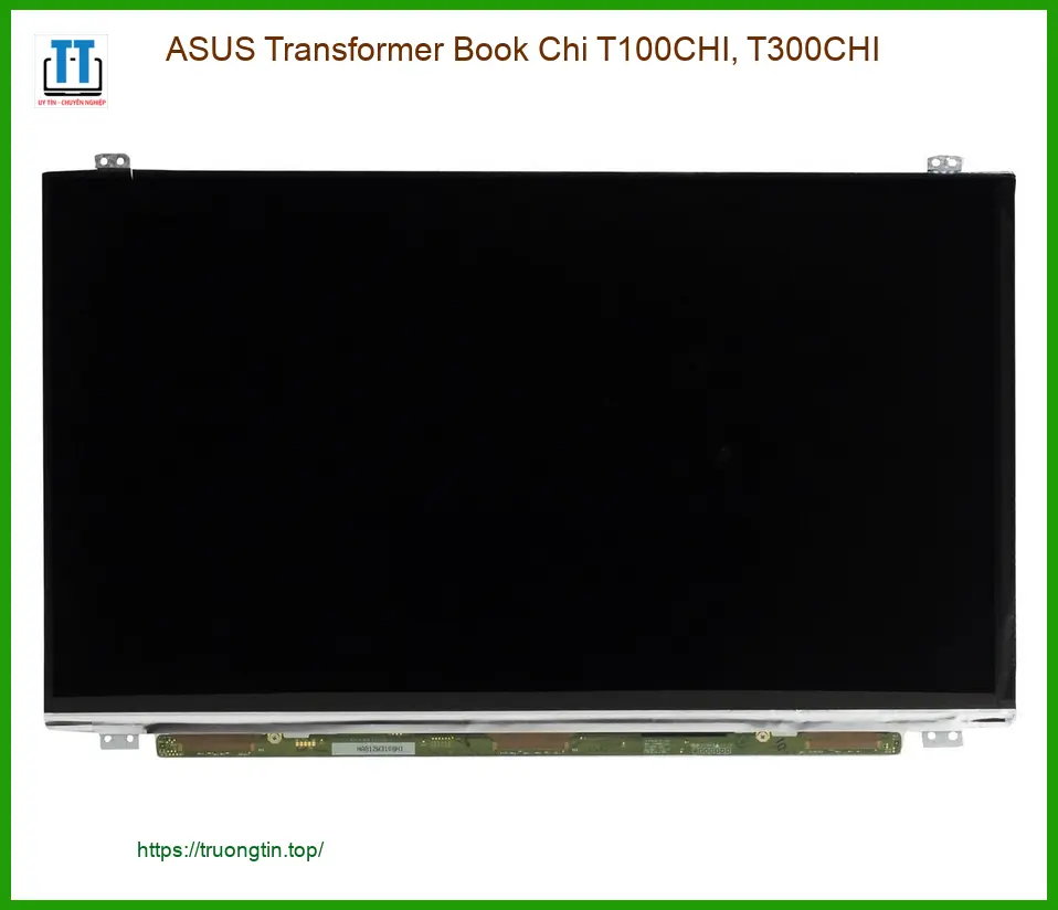 Màn hình Laptop ASUS T100 T300 - Thay Nhanh Lấy Liền TPHCM