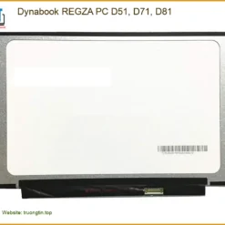 Màn hình Laptop Dynabook REGZA PC D51, D71, D81 - Cửa Hàng Sửa Nhanh Giá Rẻ
