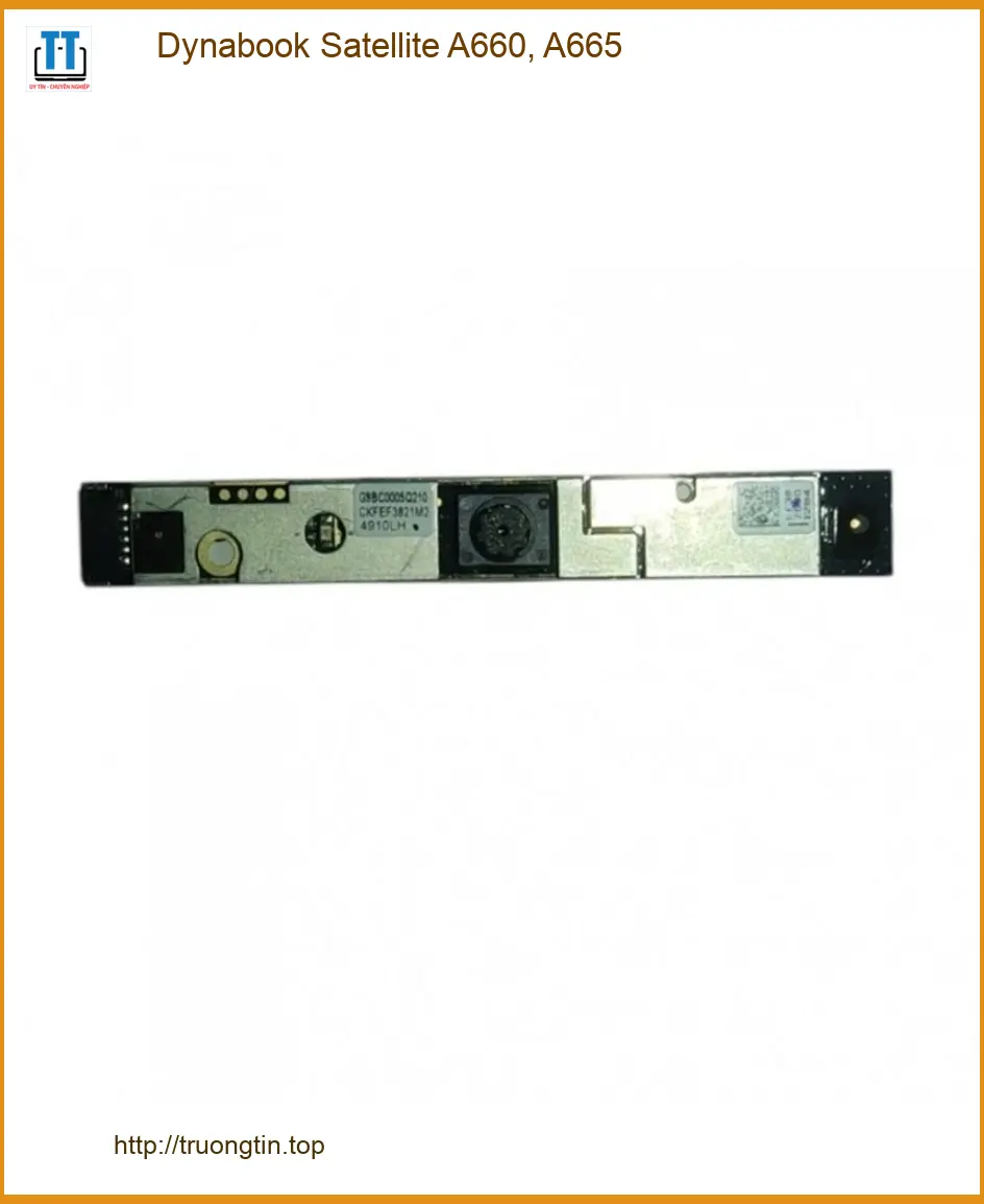 Webcam Laptop Dynabook Satellite A660 A665 - Thay Nhanh TPHCM Giá Rẻ