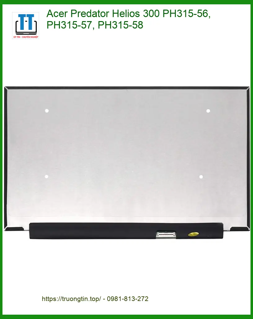 Màn hình Laptop ACER Predator Helios 300 - Thay Lấy Liền Giá Rẻ TPHCM