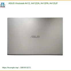 Vỏ Laptop ASUS Vivobook A412 - Thay Vỏ Nhanh Giá Rẻ TPHCM Lấy Liền