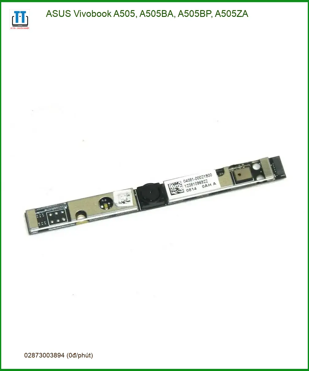Webcam Laptop ASUS Vivobook A505 - Thay Nhanh - Giá Rẻ Tại Shop TPHCM