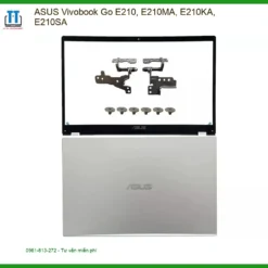 Vỏ Laptop ASUS Vivobook Go E210 - Thay Lấy Ngay Giá Rẻ TPHCM