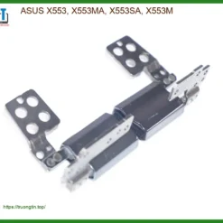 Bản lề Laptop ASUS X553, X553MA, X553SA, X553M - Thay Nhanh Giá Rẻ TPHCM