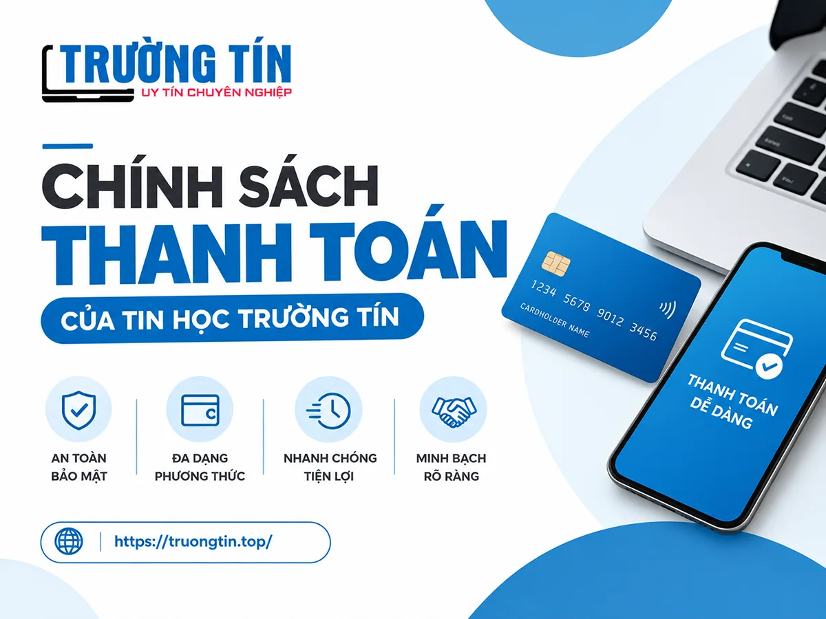 Chính sách thanh toán của Tin Học Trường Tín