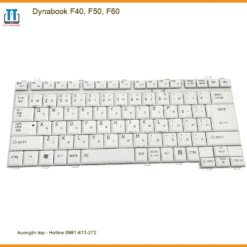Bàn phím Laptop Dynabook F40, F50, F60 - Sửa Lấy Liền Tại Cửa Hàng TPHCM