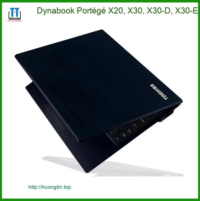Vỏ Laptop Dynabook Portégé X20 - Cửa Hàng Thay Vỏ Laptop Gần Nhất